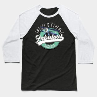 Travel explore fabulous Nigeria Baseball T-Shirt